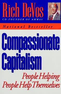 Compassionate Capitalism Summary