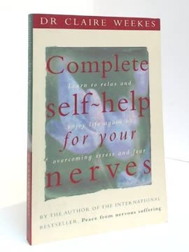 Complete Self Help for Your Nerves Summary
