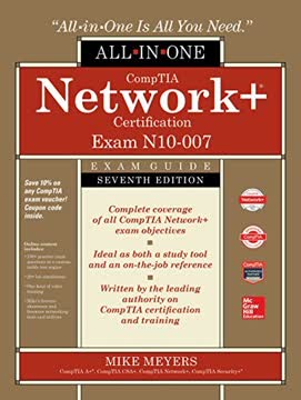 CompTIA Network+ Certification All-in-One Exam Guide, Seventh Edition Summary