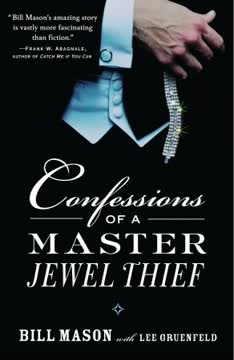 Confessions of a Master Jewel Thief Summary