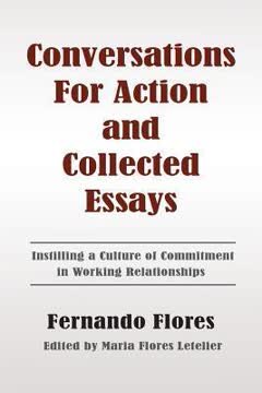 Conversations For Action and Collected Essays