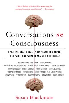 Conversations on Consciousness Summary