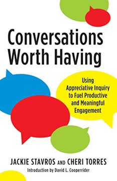 Conversations Worth Having Summary