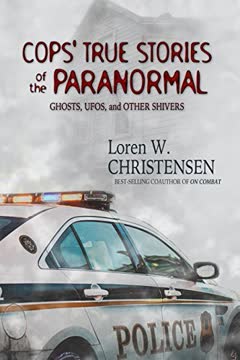 Cops&#039; True Stories of the Paranormal Summary