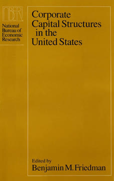 Corporate Capital Structures in the United States by Benjamin M. Friedman