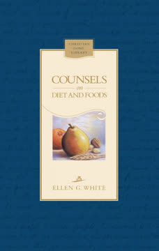 Counsels on Diet and Foods Summary