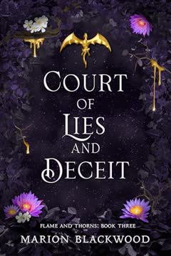 Court of Lies and Deceit Summary
