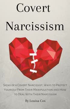 Covert Narcissism by Louisa Cox