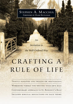 Crafting a Rule of Life Summary