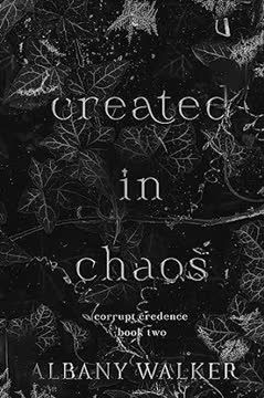 Created in Chaos Summary