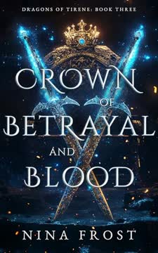 Crown of Betrayal and Blood Summary