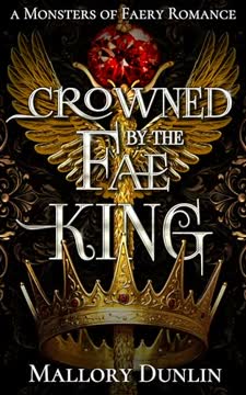 Crowned by the Fae King Summary