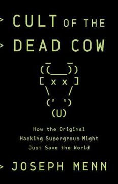 Cult of the Dead Cow Summary