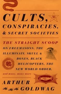 Cults, Conspiracies, and Secret Societies Summary