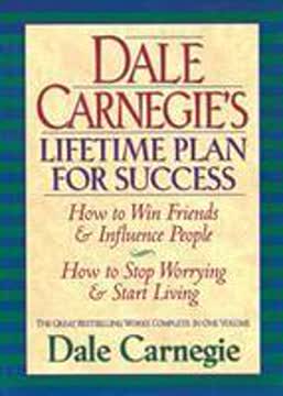 Dale Carnegie&#039;s Lifetime Plan for Success Summary
