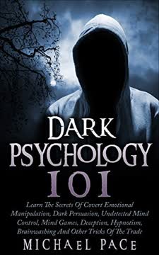 Dark Psychology 101 Summary