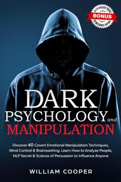 Dark Psychology and Manipulation Summary