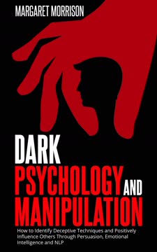 Dark Psychology and Manipulation Summary