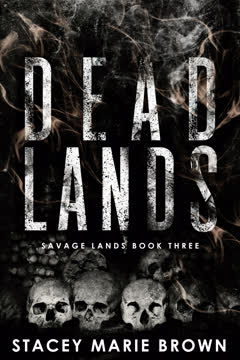 Dead Lands Summary