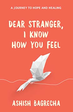 Dear Stranger, I Know How You Feel Summary