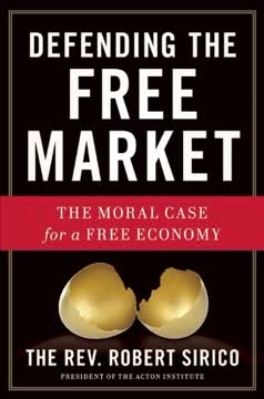 Defending the Free Market Summary