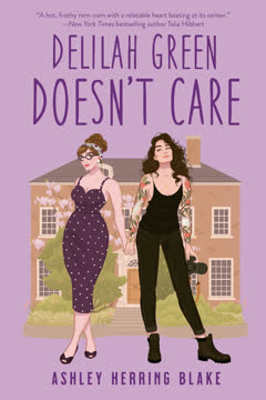 Delilah Green Doesn&#039;t Care Summary