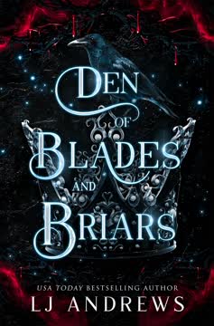 Den of Blades and Briars Summary