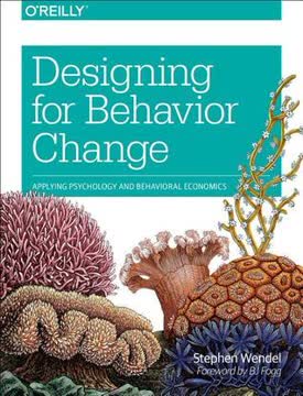 Designing for Behavior Change Summary
