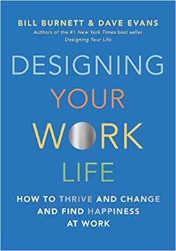 Designing Your Work Life Summary