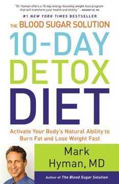 The Blood Sugar Solution 10-Day Detox Diet Summary