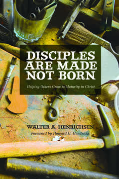 Disciples Are Made Not Born Summary