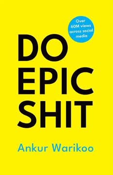 Do Epic Shit Summary