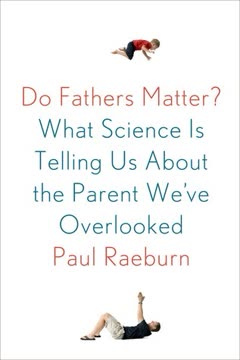 Do Fathers Matter? Summary