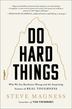 Do Hard Things Summary