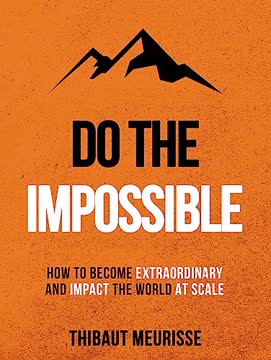 Do The Impossible Summary