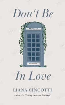 Don't Be In Love Summary