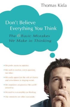 Don&#039;t Believe Everything You Think Summary