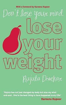 Don&#039;t Lose Your Mind, Lose Your Weight Summary