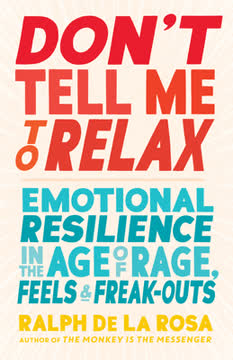 Don&#039;t Tell Me to Relax Summary