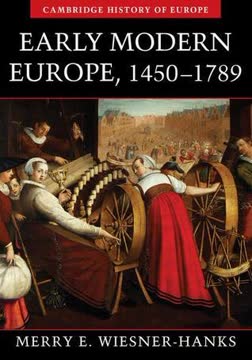 Early Modern Europe, 1450–1789 Summary