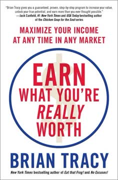Earn What You&#039;re Really Worth Summary