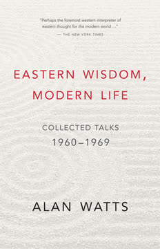 Eastern Wisdom, Modern Life Summary
