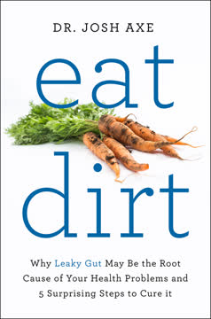 Eat Dirt Summary