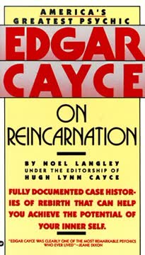 Edgar Cayce on Reincarnation Summary