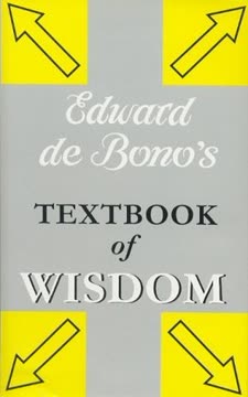 Edward de Bono&#039;s Textbook of Wisdom Summary