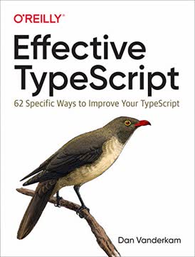 Effective TypeScript Summary