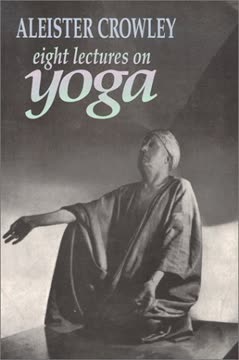 Eight Lectures on Yoga Summary