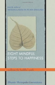 Eight Mindful Steps to Happiness Summary