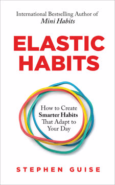 Elastic Habits Summary