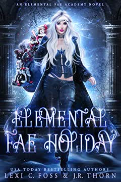 Elemental Fae Holiday Summary